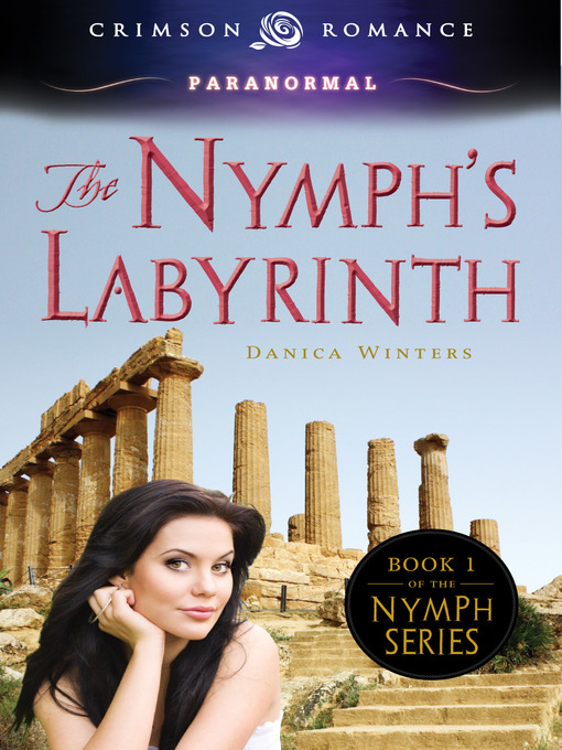 Title details for The Nymph's Labyrinth by Danica Winters - Available